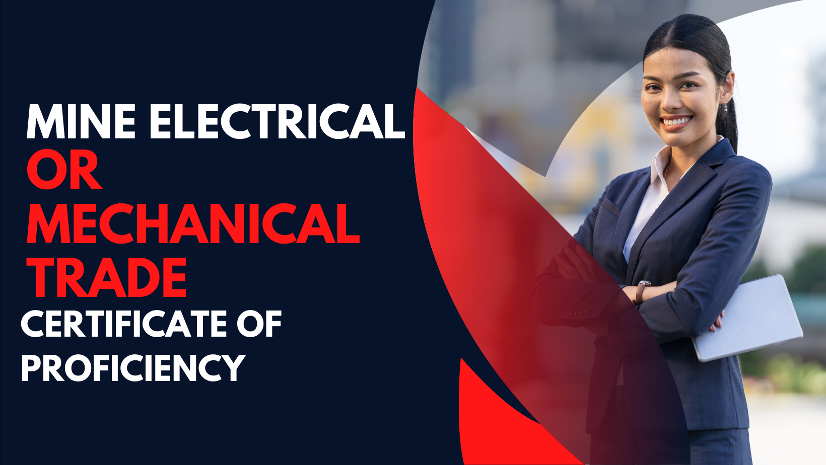 MINE ELECTRICAL OR MECHANICAL TRADE CERTIFICATE OF PROFICIENCY